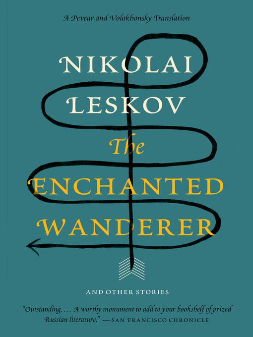 Title details for The Enchanted Wanderer and Other Stories by Nikolai Leskov - Available